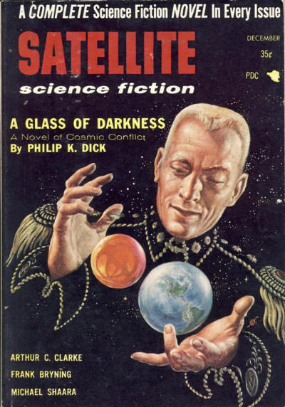 Dick's novel The Cosmic Puppets originally appeared in the December 1956 issue of Satellite Science Fiction as 
